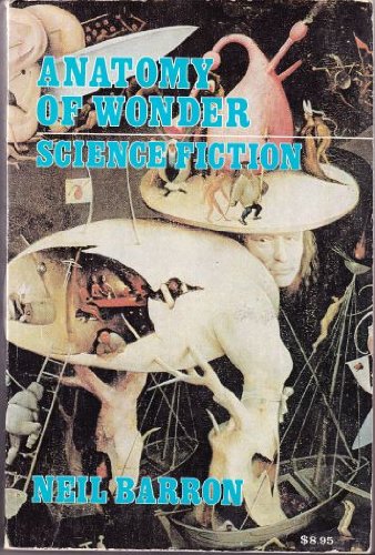 Beispielbild fr Anatomy of Wonder : Science Fiction zum Verkauf von Better World Books