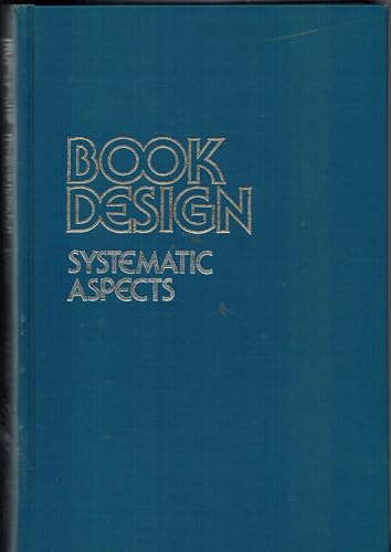 Beispielbild fr Book Design--Systematic Aspects zum Verkauf von Wonder Book