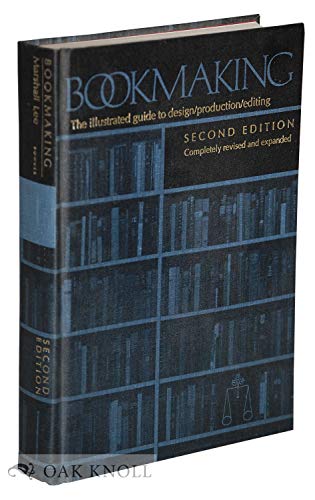 Beispielbild fr Bookmaking : The Illustrated Guide to Design, Production, Editing zum Verkauf von Better World Books
