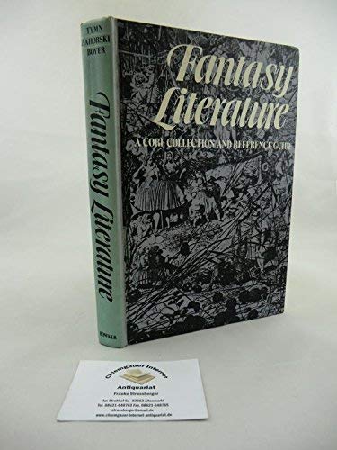 Imagen de archivo de Fantasy Literature : A Core Collection and Reference Guide a la venta por Better World Books