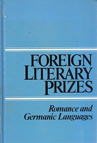 Beispielbild fr Foreign Literary Prizes: Romance and Germanic Languages zum Verkauf von Anybook.com