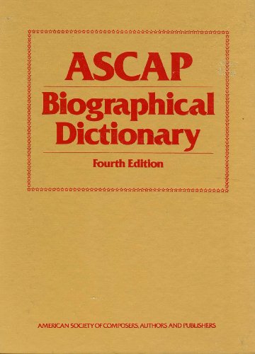 Imagen de archivo de ASCAP Biographical Dictionary a la venta por Book Stall of Rockford, Inc.