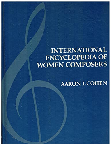 Stock image for International Encyclopedia of Women Composers for sale by Better World Books: West