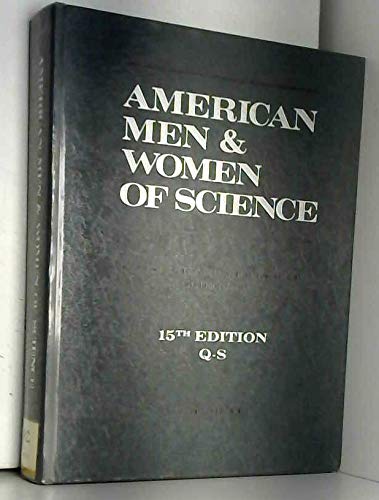 Stock image for American Men & Women of Science: Physical and Biological Sciences, Volume VI Q-S for sale by GuthrieBooks