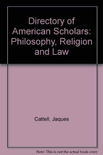 Stock image for Directory of American Scholars: Philosophy, Religion and Law for sale by dsmbooks