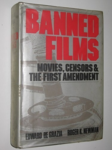 Beispielbild fr Banned Films : Movies, Censors and the First Amendment zum Verkauf von Better World Books