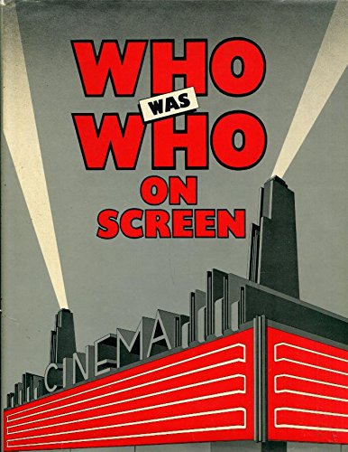 Imagen de archivo de Who Was Who on Screen a la venta por Better World Books