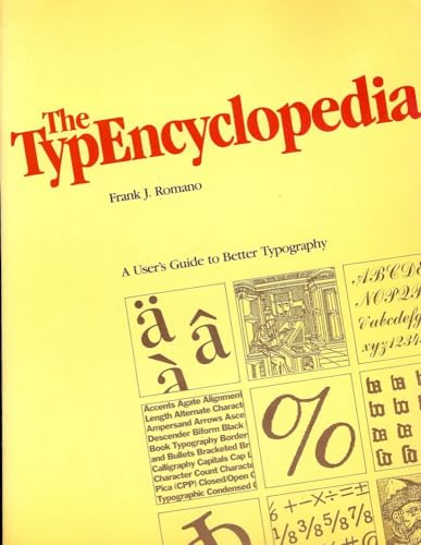 Imagen de archivo de Typencyclopedia: A User's Guide to Better Typography (Bowker Graphics Library) a la venta por The Book Cellar, LLC