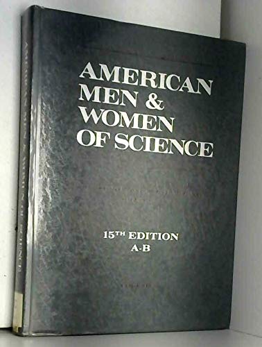 Imagen de archivo de American Men and Women of Science - Physical and Biological Sciences - Volume 1: A-B a la venta por Mispah books