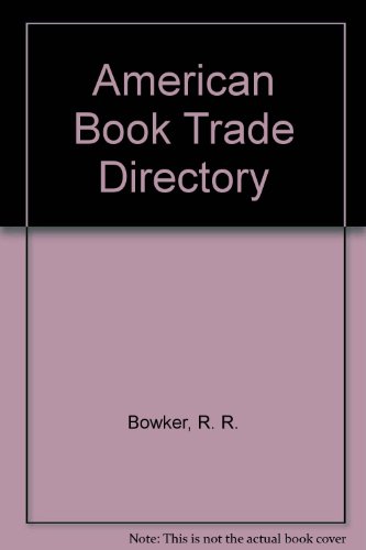 American Book Trade Directory 1987 1988 (9780835223386) by Bowker, R. R.