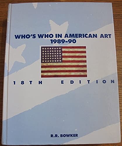 Beispielbild fr Who's Who in American Art, 1989-1990 zum Verkauf von Better World Books