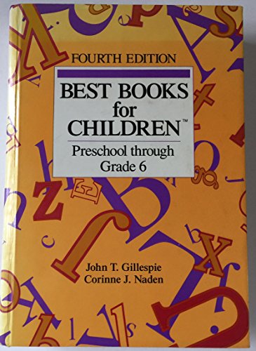 Imagen de archivo de Best Books for Children: Preschool Through Grade 6 a la venta por HPB-Ruby