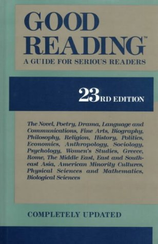 Stock image for Good Reading: A Guide for Serious Readers for sale by Front Cover Books