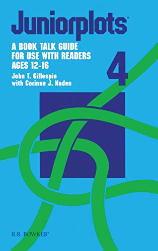 Beispielbild fr Juniorplots Vol. 4 : Volume 4. a Book Talk Guide for Use with Readers Ages 12-16 zum Verkauf von Better World Books