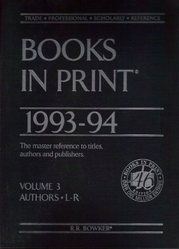 Stock image for Books In Print 1993-94 / Volume 3 / Authors L-R for sale by HPB-Red