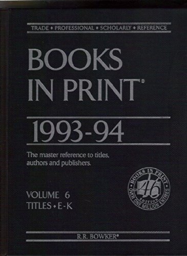 Stock image for Books In Print 1993-94 / Volume 6 / Titles E-K for sale by HPB-Red