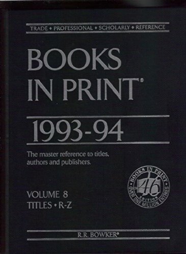 Books In Print 1993-94 / Volume 8 / Titles R-Z (9780835233620) by Staff, R.R. Bowker