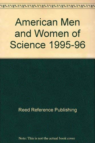 American Men and Women of Science 1995-96 (9780835234634) by Reed Reference Publishing