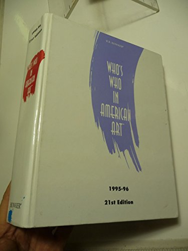 Stock image for Who's Who in American Art 1995-1996, 21st Edition for sale by Mullen Books, ABAA