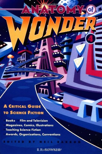 Stock image for Anatomy of Wonder 4: A Critical Guide to Science Fiction for sale by Uncle Hugo's SF/Uncle Edgar's Mystery