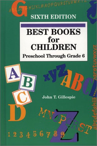 Stock image for Best Books for Children : Preschool Through Grade 6 for sale by Better World Books