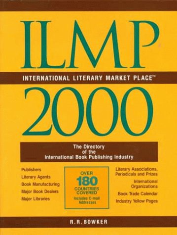 Ilmp 2000: The Directory of the International Book Publishing Industry With Idustry Yellow Pages (International Literary Market Place) (9780835242165) by R.R. Bowker