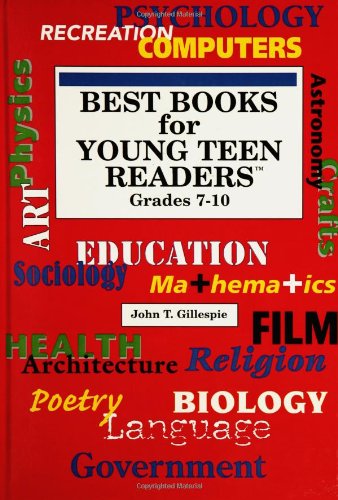 Beispielbild fr Best Books for Young Teen Readers : Grades 7-10 zum Verkauf von Better World Books