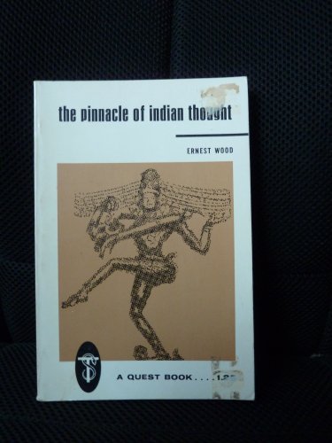 Beispielbild fr Pinnacle of Indian Thought (Quest Books) zum Verkauf von WorldofBooks