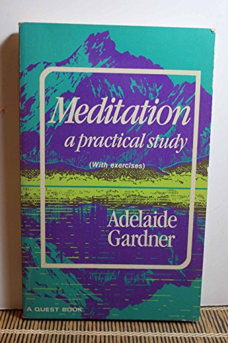 Beispielbild fr Meditation: A Practical Study zum Verkauf von Gulf Coast Books