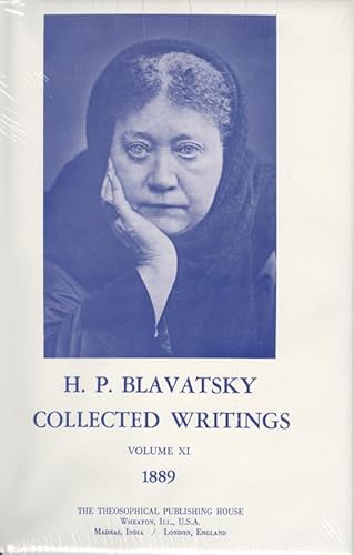 Stock image for H. P. Blavatsky Collected Writings 1889, Volume XI for sale by Veronica's Books