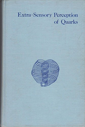 Stock image for Extra-Sensory Perception of Quarks for sale by Front Cover Books