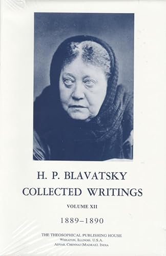 Stock image for H.P. Blavatsky Collected Writings , Volume XII 1889-1890 for sale by Avant Retro Books   Sac Book Fair