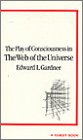 Imagen de archivo de Play of Consciousness in the Web of the Universe a la venta por ThriftBooks-Dallas