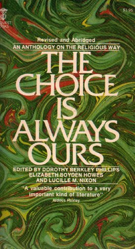 Imagen de archivo de Choice is Always Ours (Quest Books) a la venta por Wonder Book