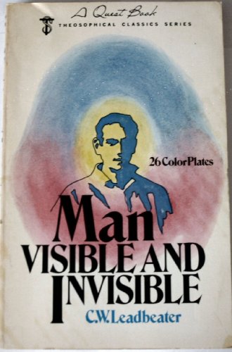 Beispielbild fr Man, Visible and Invisible (Theosophical Heritage Classics) zum Verkauf von HPB-Ruby