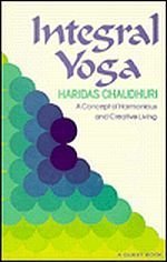 Beispielbild fr Integral Yoga: A Concept of Harmonious and Creative Living zum Verkauf von BooksRun