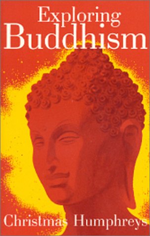 Beispielbild fr Exploring Buddhism zum Verkauf von Better World Books