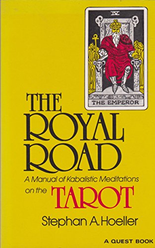 9780835604659: Royal Road a Manual of Kabalistic Meditations on the Tarot