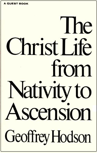 Stock image for The Christ Life from Nativity to Ascension for sale by Better World Books: West