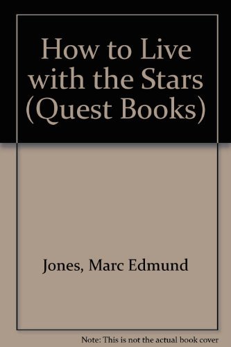 Stock image for How to Live With the Stars for sale by Jenson Books Inc
