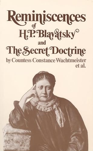 Stock image for Reminiscences of H. P. Blavatsky and the Secret Doctrine (Theosophical Classics Series) for sale by HPB-Emerald