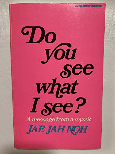 Imagen de archivo de Do You See What I See?: A Message from a Mystic (A Quest book) a la venta por Ergodebooks