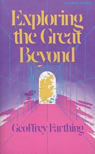 Stock image for Exploring the Great Beyond (Quest Book) for sale by GF Books, Inc.