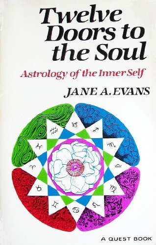 Beispielbild fr Twelve Doors to the Soul: Astrology of the Inner Self zum Verkauf von -OnTimeBooks-