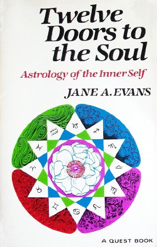 Stock image for Twelve Doors to the Soul: Astrology of the Inner Self for sale by -OnTimeBooks-