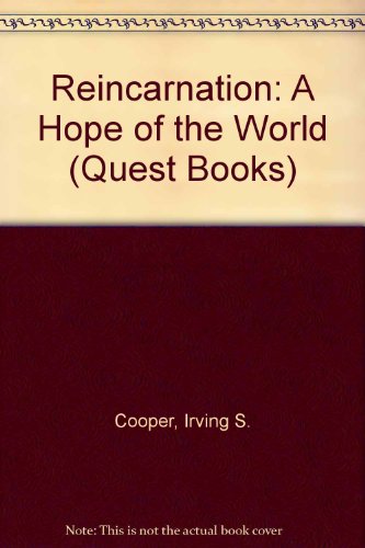 9780835605281: Reincarnation: A Hope of the World (Quest Book)