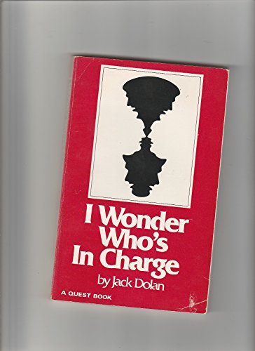 Stock image for I Wonder Who's in Charge for sale by ThriftBooks-Dallas