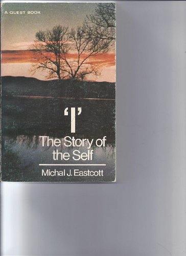 9780835605410: 'I' the Story of the Self