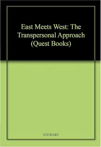 Stock image for East Meets West: The Transpersonal Approach (Quest Books) for sale by Wonder Book