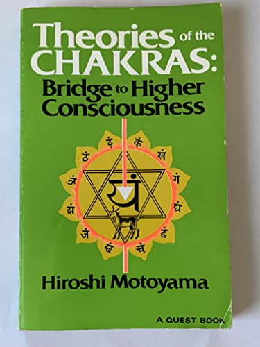 Stock image for Theories of the Chakras: Bridge to Higher Consciousness (Quest Books) for sale by HPB Inc.